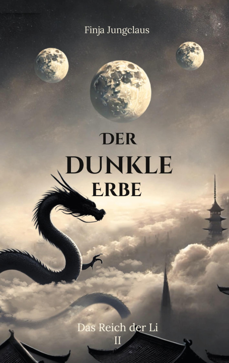 Kniha Der dunkle Erbe Finja Jungclaus