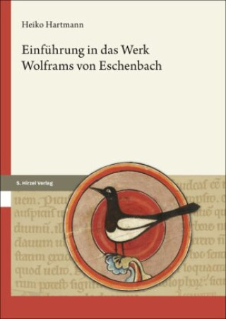 Knjiga Einführung in das Werk Wolframs von Eschenbach Heiko Hartmann