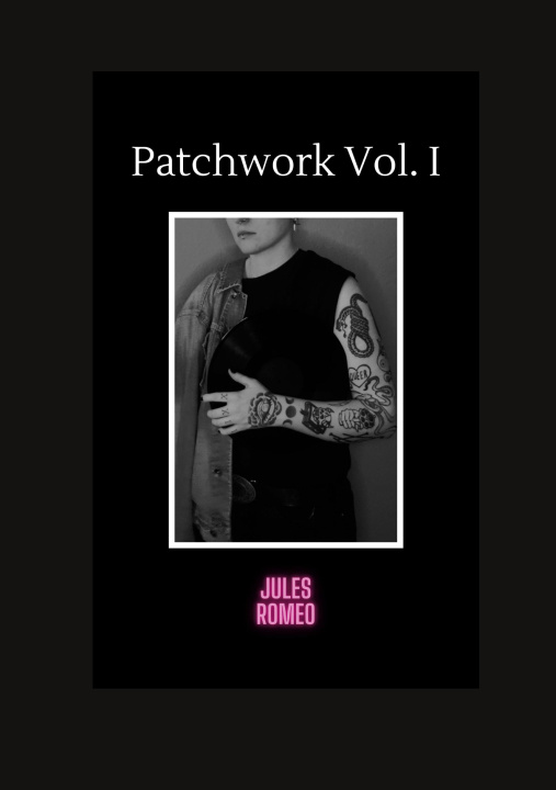 Knjiga Patchwork Vol. I Jules Romeo