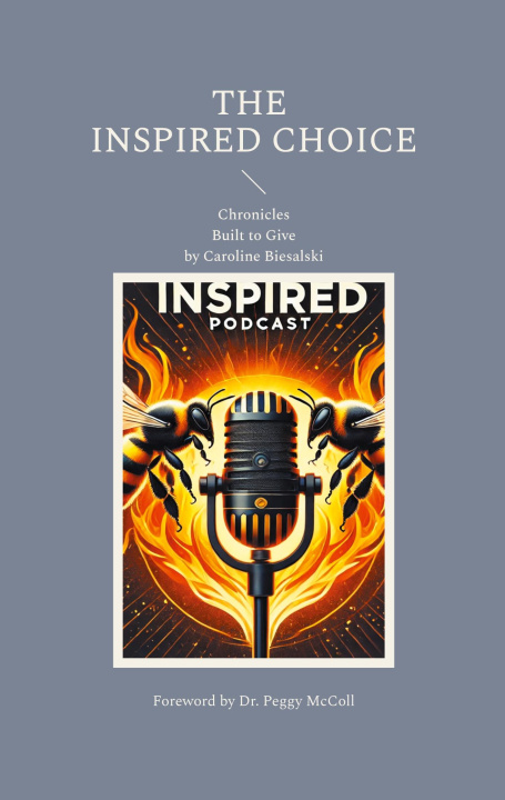 Kniha The Inspired Choice Caroline Biesalski
