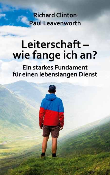 Kniha Leiterschaft - wie fange ich an? Paul Leavenworth