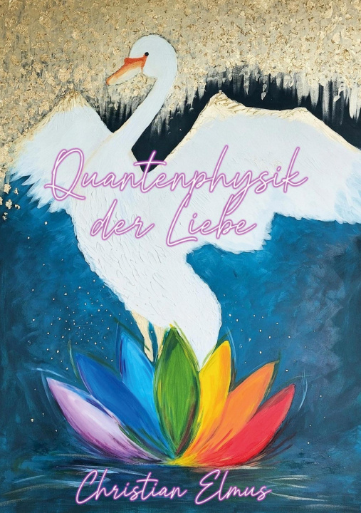 Knjiga Quantenphysik der Liebe Christian Elmus