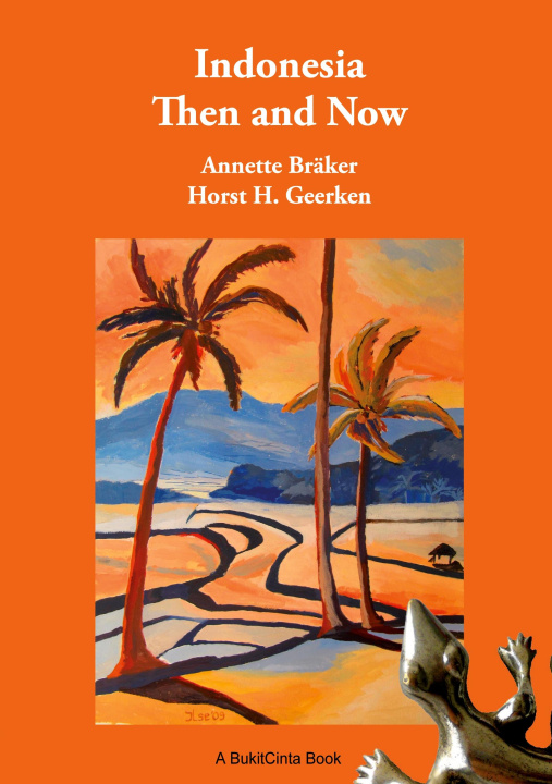 Книга Indonesia Then and Now Horst H. Geerken