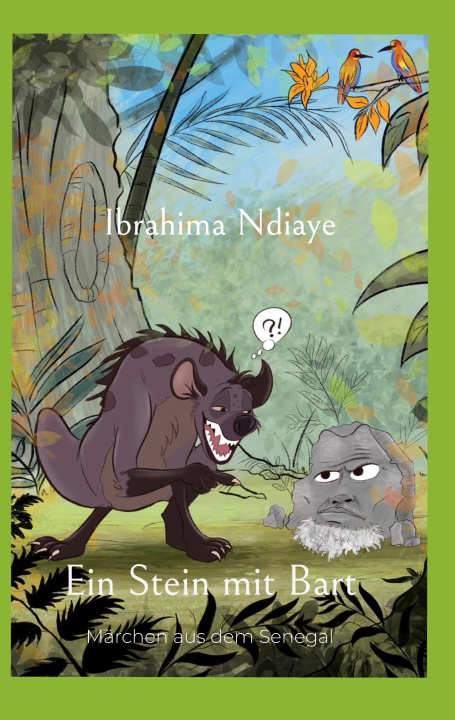 Kniha Ein Stein mit Bart Ibrahima Ndiaye
