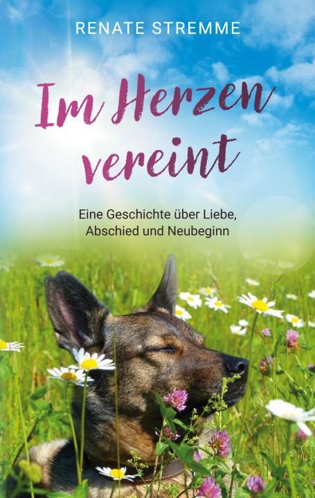 Knjiga Im Herzen vereint Renate Stremme