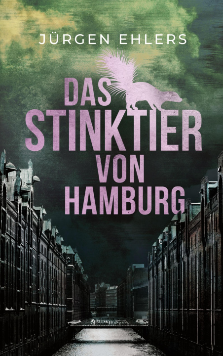 Книга Das Stinktier von Hamburg Jürgen Ehlers