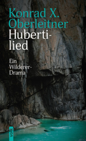 Kniha Hubertilied Konrad Xaver Oberleitner