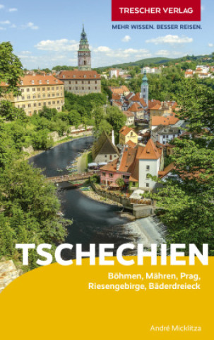 Kniha TRESCHER Reiseführer Tschechien André Micklitza