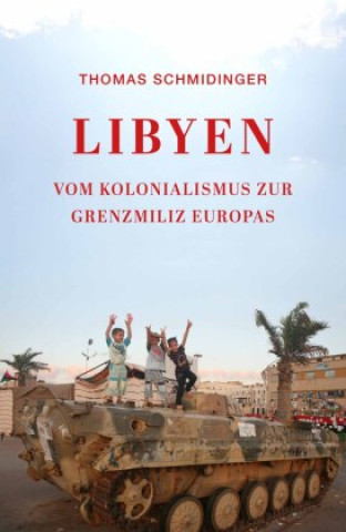 Knjiga Libyen Thomas Schmidinger