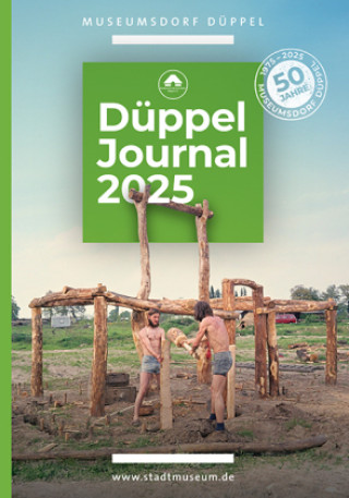 Kniha Düppel-Journal 2025 Förderverein Museumsdorf Düppel e. V.