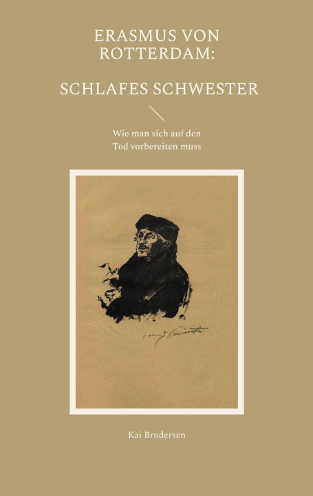 Kniha Erasmus von Rotterdam: Schlafes Schwester 