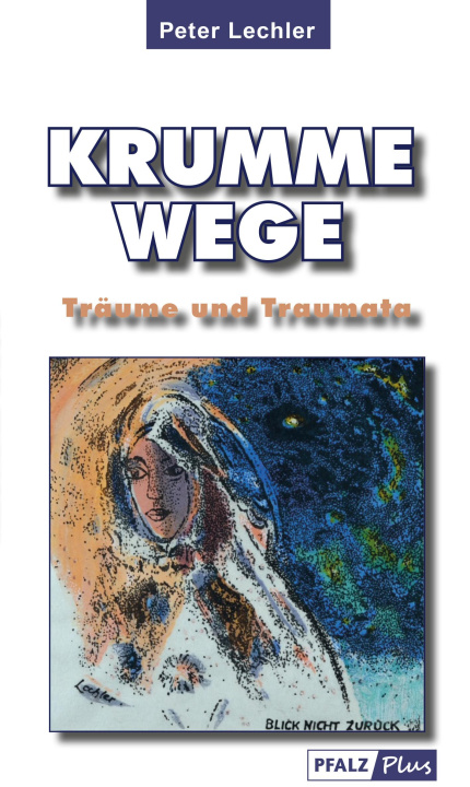 Kniha Krumme Wege 