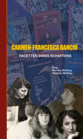 Kniha Carmen-Francesca Banciu Stephan Wolting