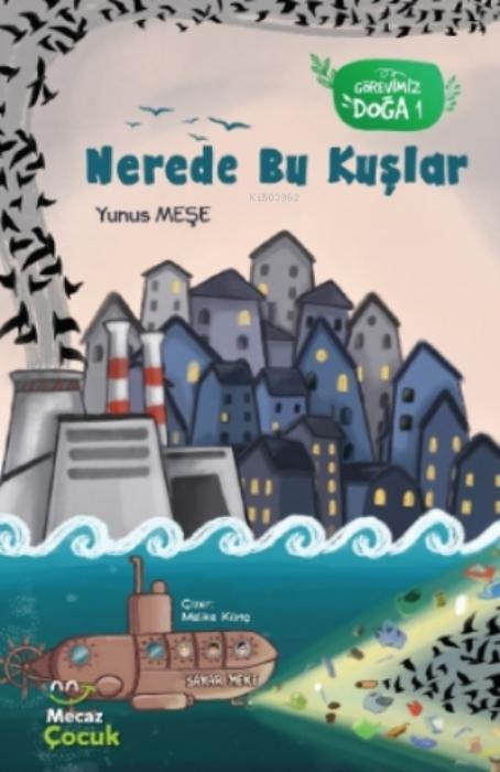 Carte Görevimiz Doga 1 - Nerede Bu Kuslar 