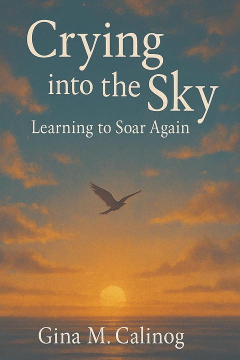 Kniha Crying into the Sky Gina M Calinog