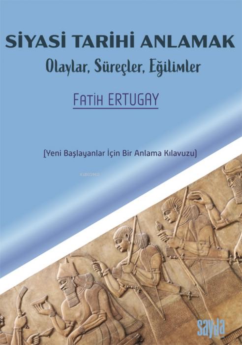 Knjiga Siyasi Tarihi Anlamak 