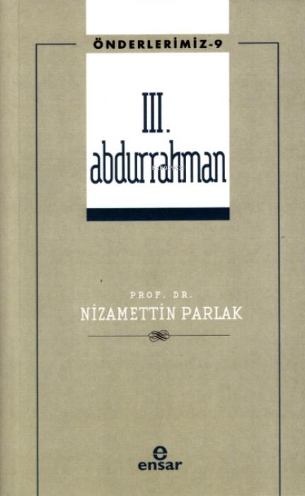 Carte Önderlerimiz 9 - 3. Abdurrahman 