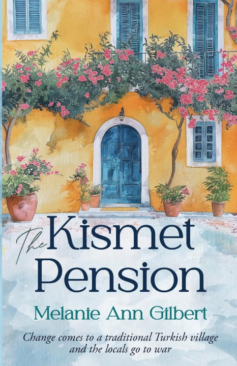 Книга The Kismet Pension Melanie Ann Gilbert