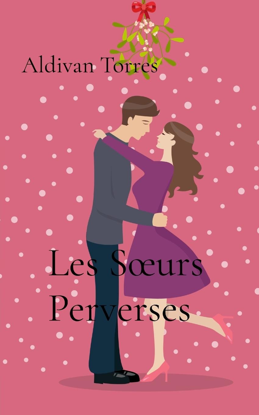 Kniha Les Soeurs Perverses 
