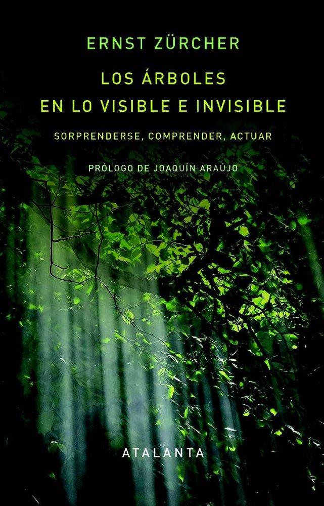 Book Los árboles en lo visible e invisible Joaquín Araújo