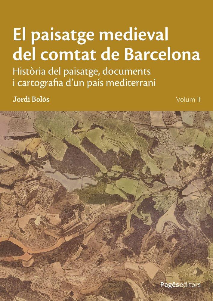 Carte El paisatge medieval del comtat de Barcelona. Volum II 