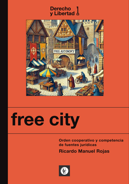 Kniha Free city Ricardo Manuel Rojas