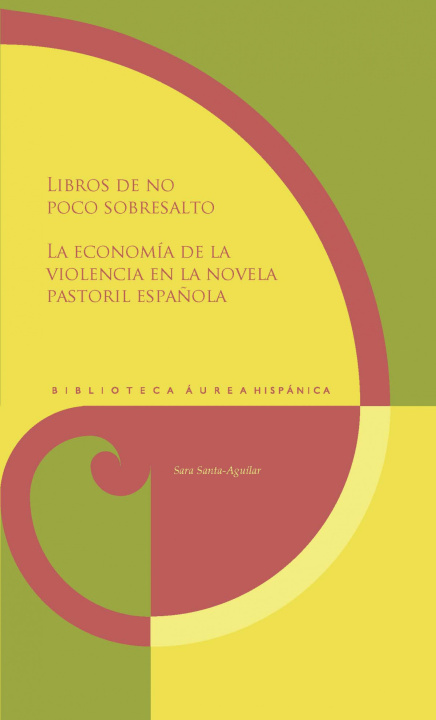 Carte LIBROS DE NO POCO SOBRESALTO SARA SANTA-AGUILAR