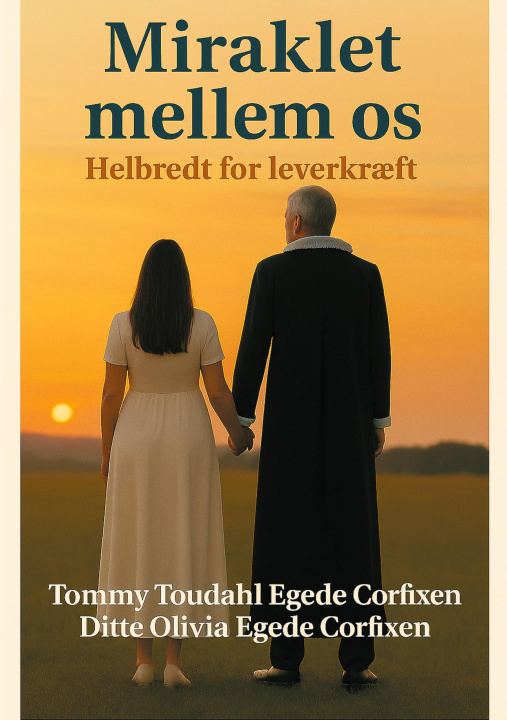 Kniha Miraklet mellem os Tommy Toudahhl Egede Corfixen