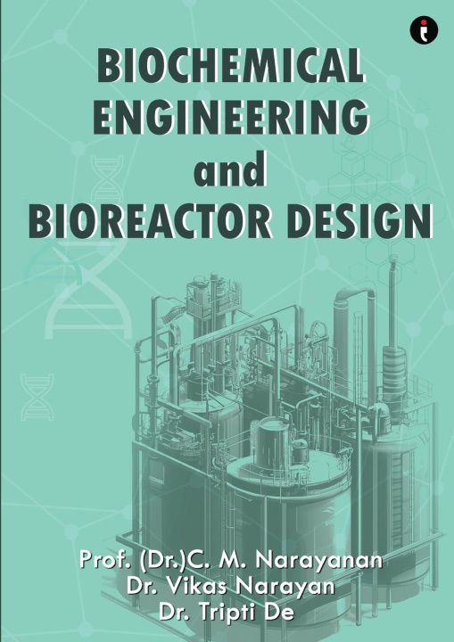 Βιβλίο Biochemical Engineering and Bioreactor Design Tripti de