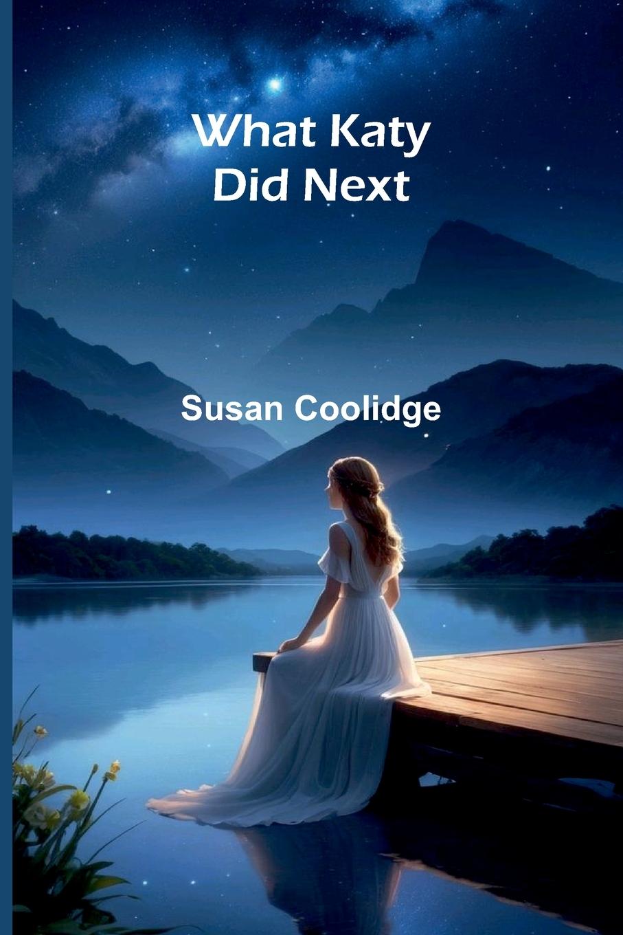 Kniha What Katy Did Next Susan Coolidge