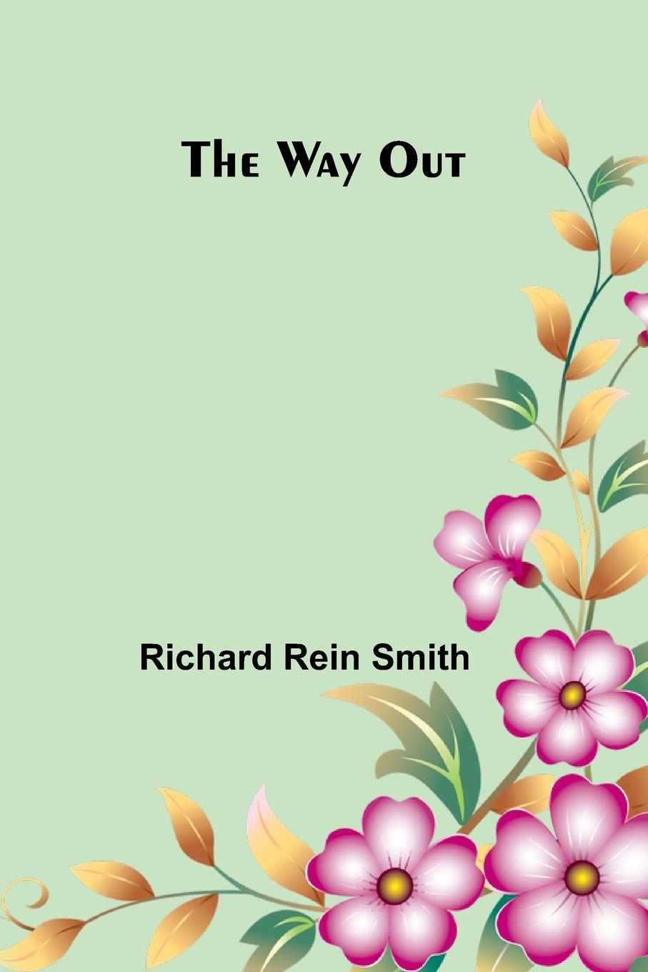 Knjiga The Way Out Richard Rein Smith