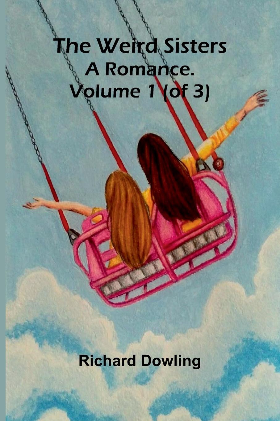 Carte The Weird Sisters Richard Dowling