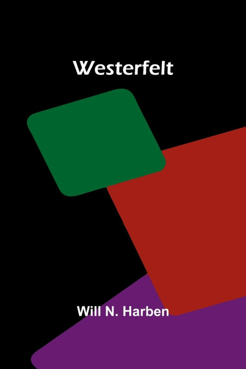 Knjiga Westerfelt Will N. Harben