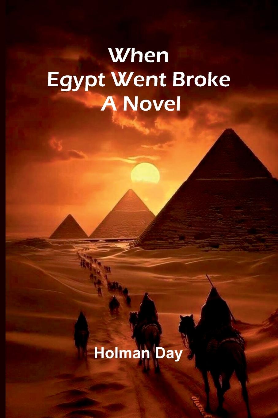 Kniha When Egypt Went Broke Holman Day
