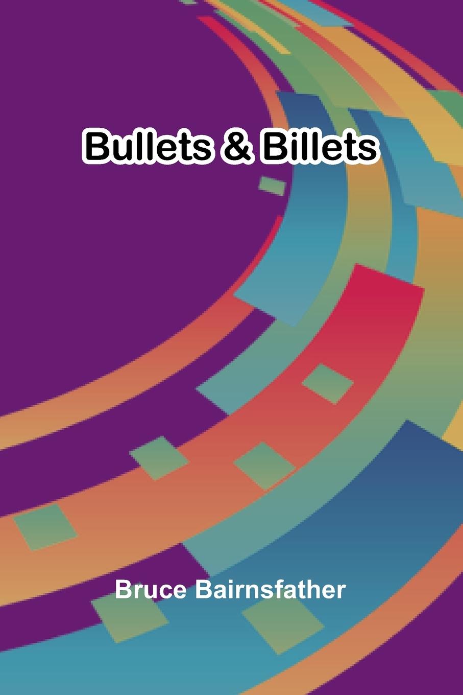 Buch Bullets & Billets Bruce Bairnsfather