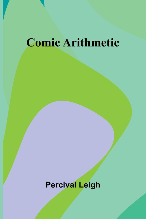 Libro Comic Arithmetic Percival Leigh