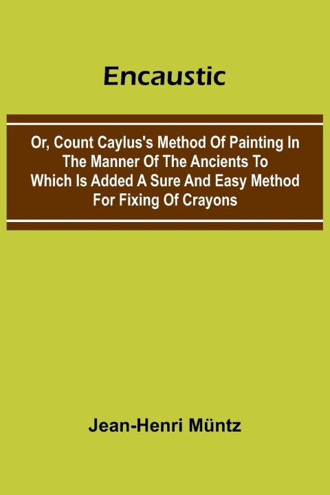 Libro Encaustic Jean-Henri M ntz