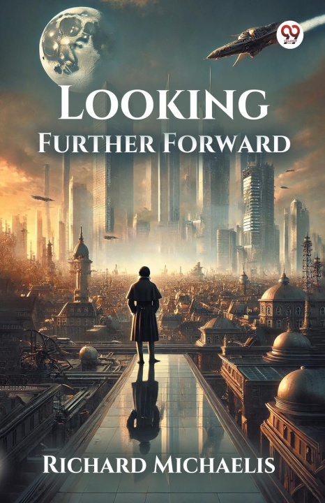 Kniha Looking Further Forward Richard Michaelis