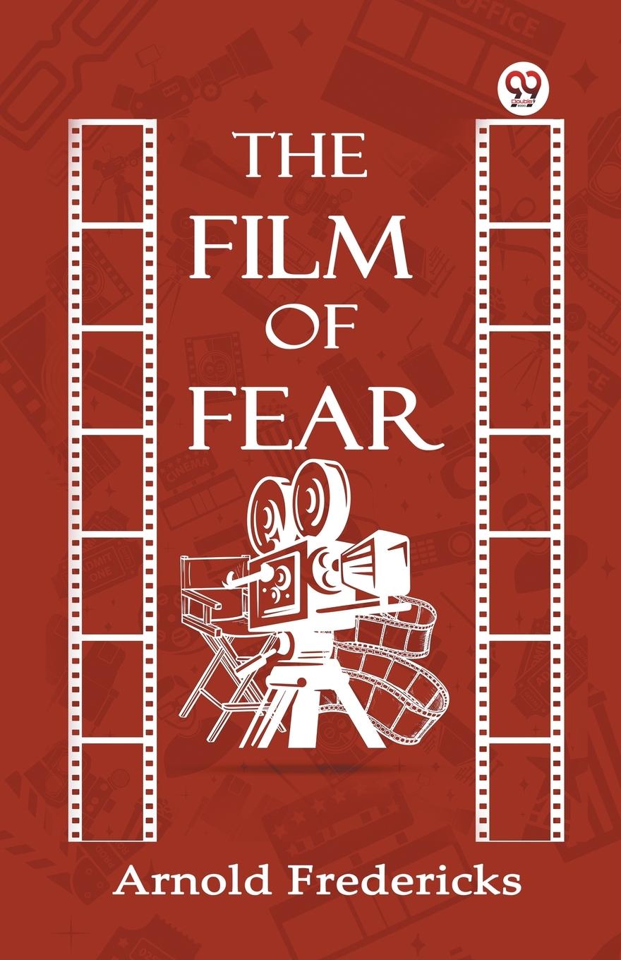Kniha The Film Of Fear Arnold Fredericks