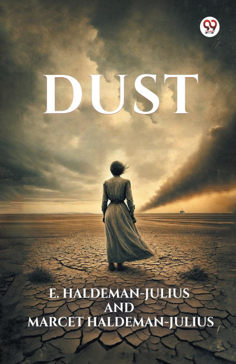 Kniha Dust E.; Haldeman-Julius... Haldeman-Julius