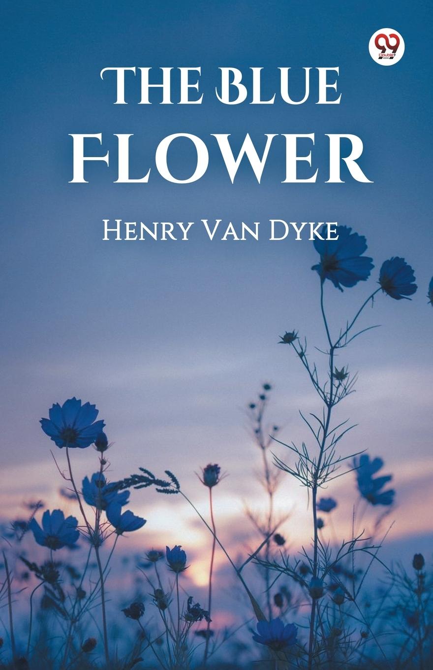 Boek The Blue Flower Henry Van Dyke