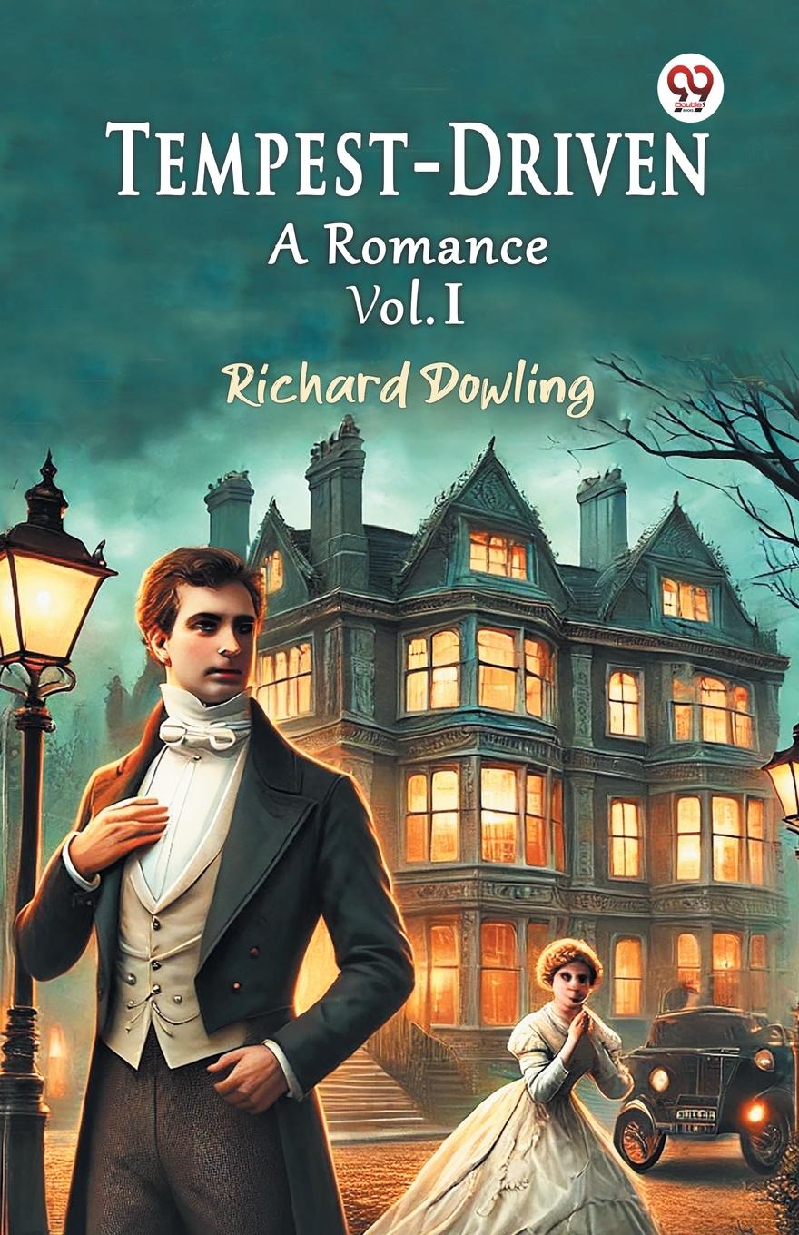 Kniha Tempest-Driven A Romance Vol. I Richard Dowling