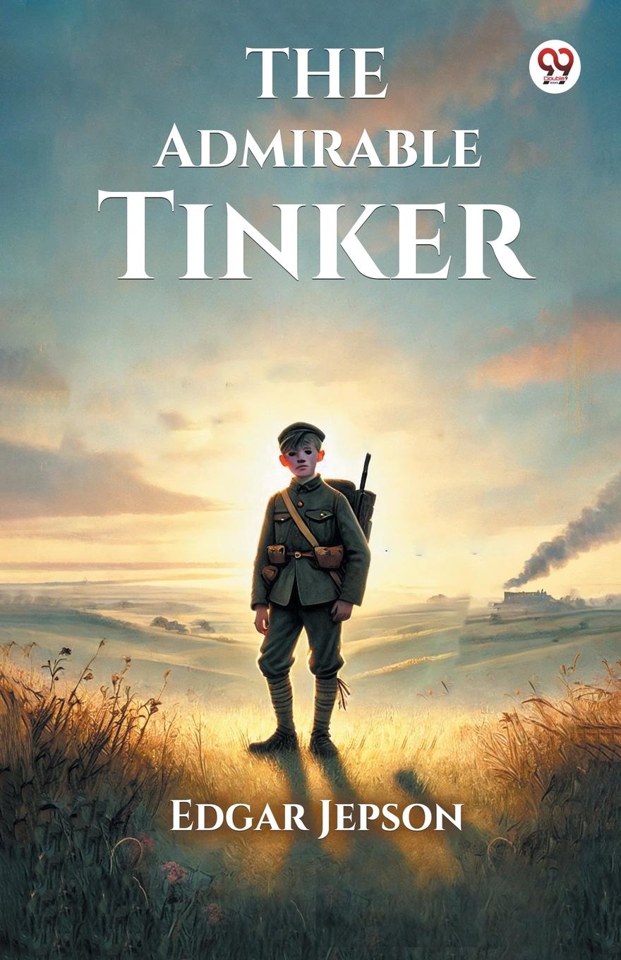 Kniha The Admirable Tinker Edgar Jepson