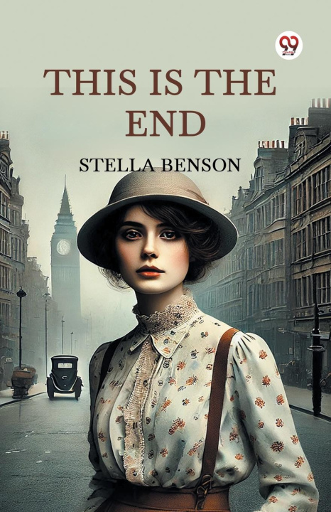 Kniha This Is The End Stella Benson