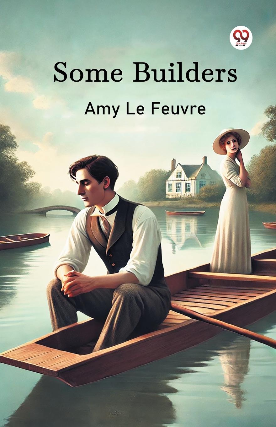Kniha Some Builders Amy Le Feuvre