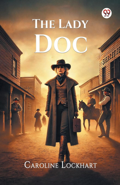 Knjiga The Lady Doc Caroline Lockhart