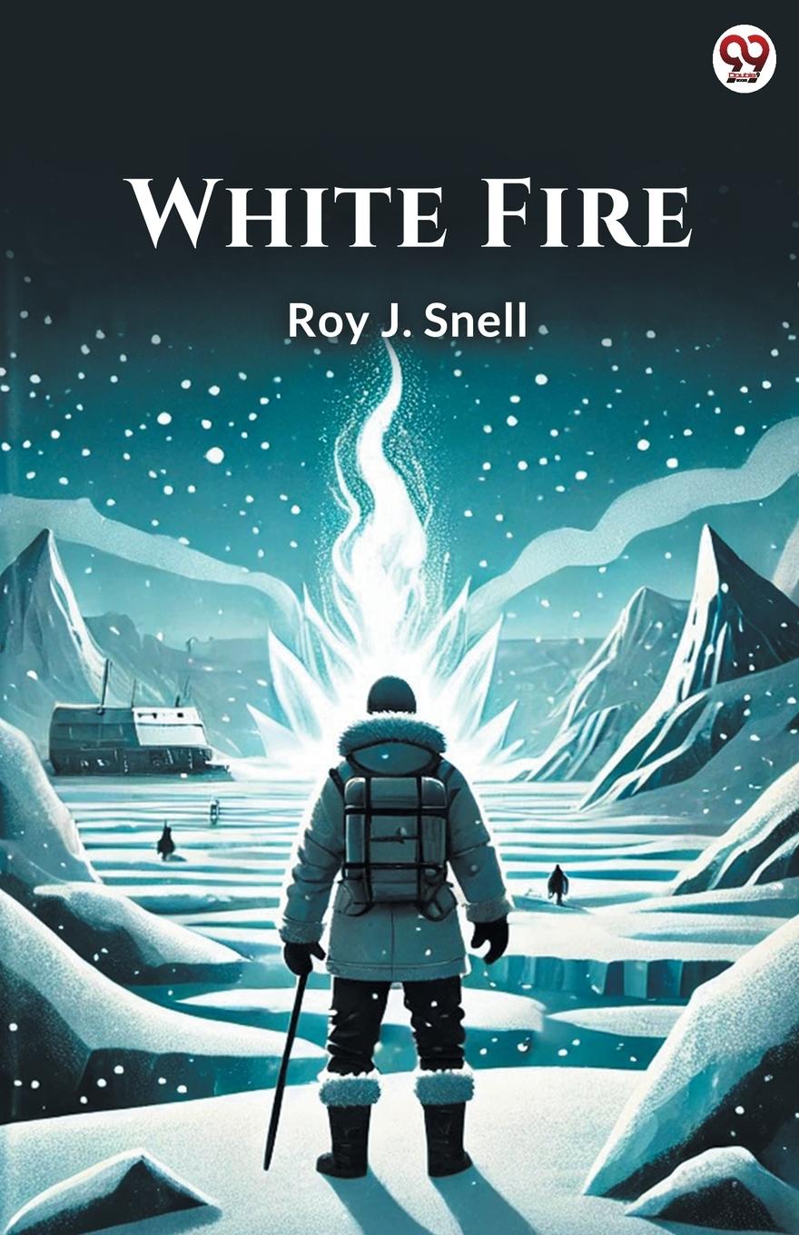 Kniha White Fire Roy J. Snell