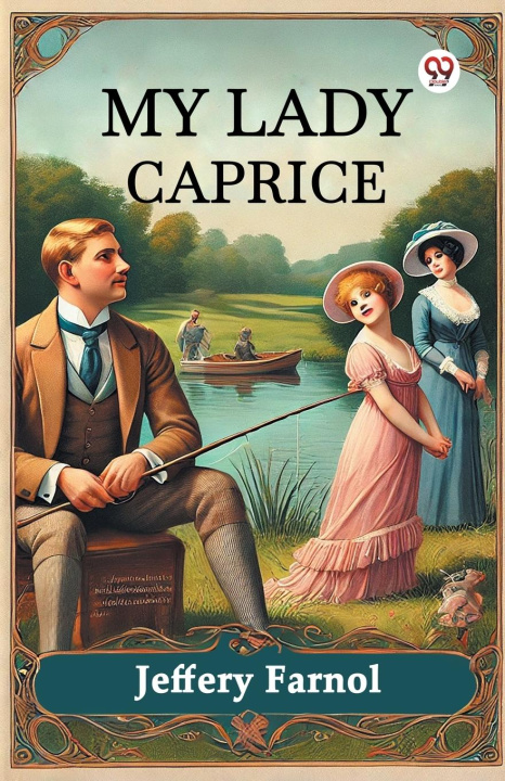 Kniha My Lady Caprice Jeffery Farnol