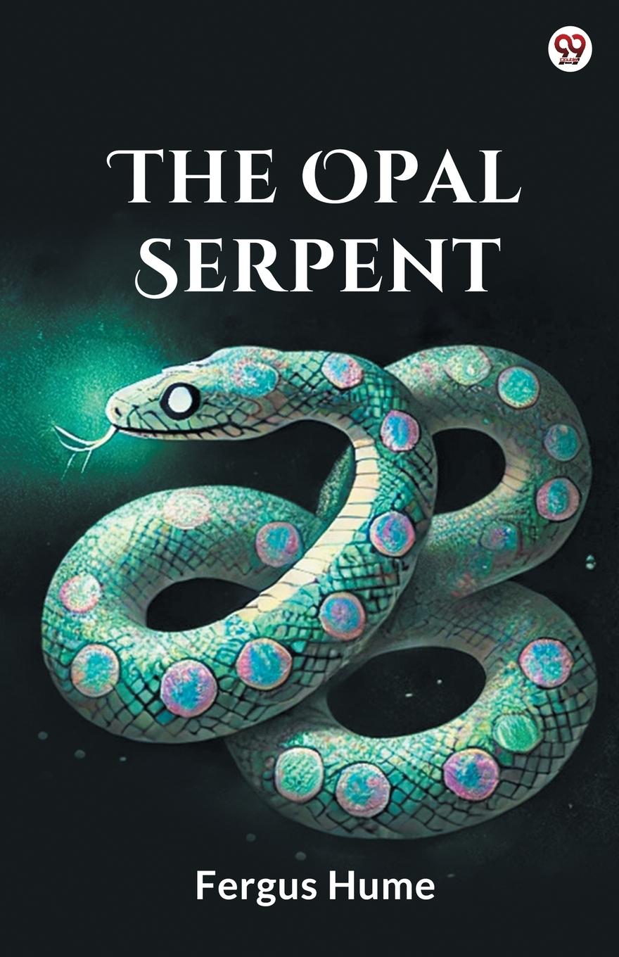 Knjiga The Opal Serpent Fergus Hume