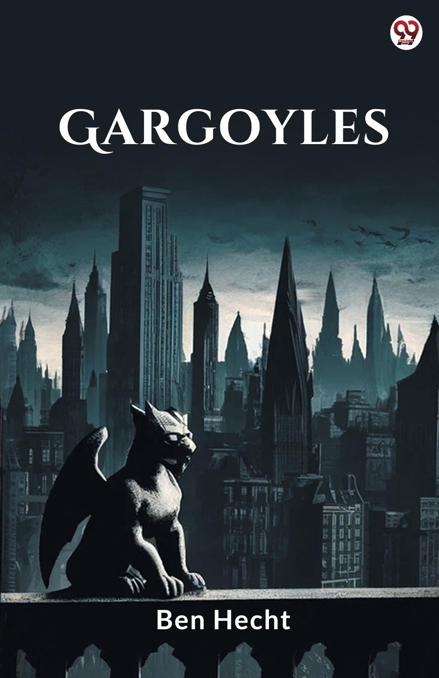 Kniha Gargoyles Ben Hecht